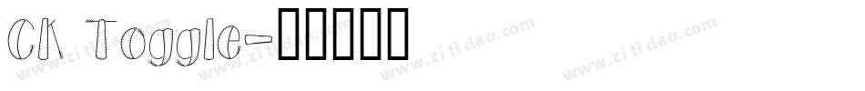 CK Toggle字体转换
